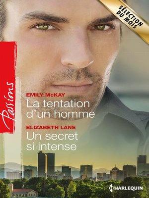 cover image of La tentation d'un homme--Un secret si intense